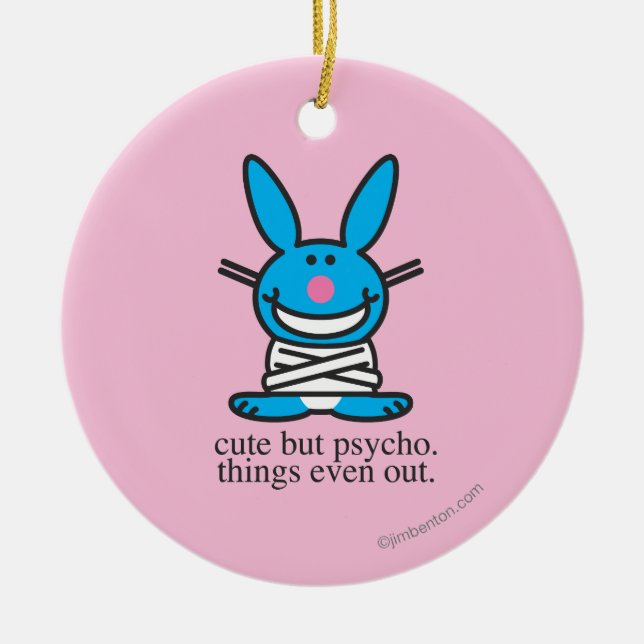 Cute but Psycho Ceramic Ornament (Front)
