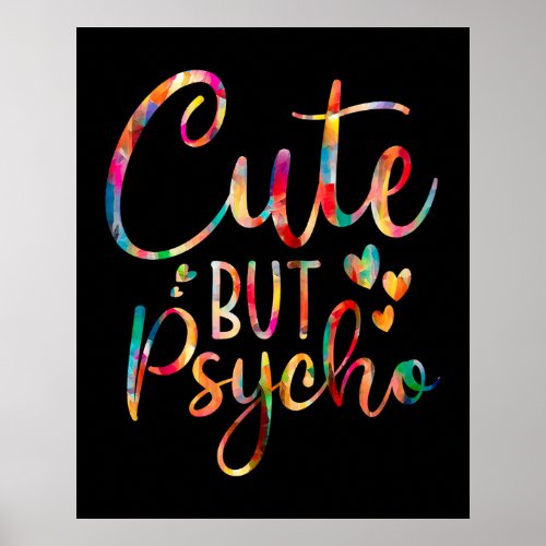 Cute But Psycho Poster