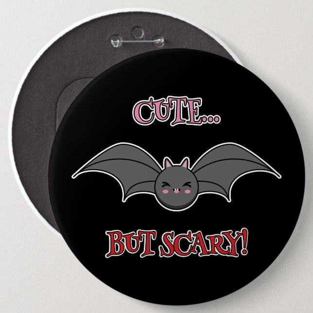 Cute but Scary Bat Button (Front & Back)