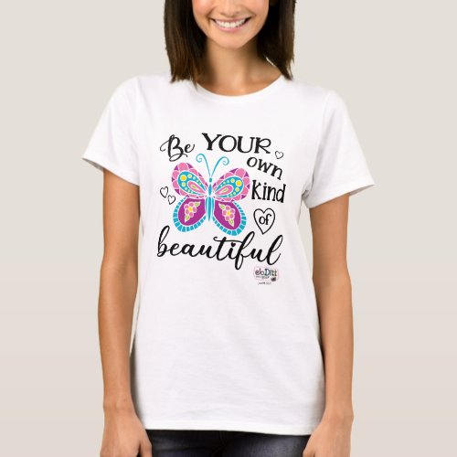 Cute Butterfly Inspirational Quote Girly Whimsical T_Shirt