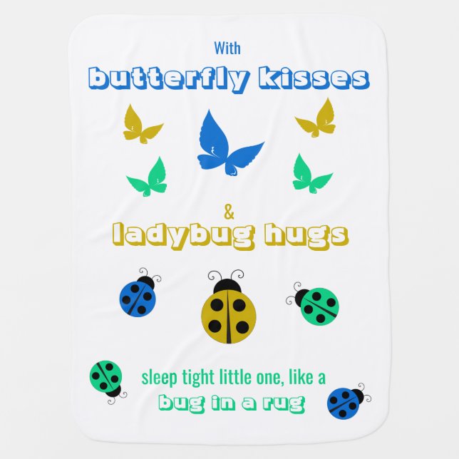 Cute Butterfly Kisses & Ladybug Hugs Poem Baby Blanket (Front)
