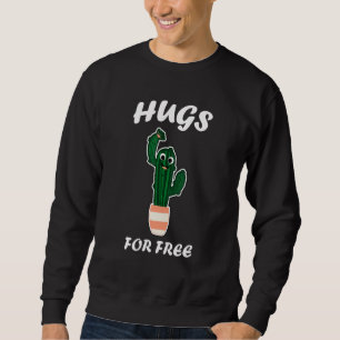 cute cactus valentine costume Hugs For Free Sweatshirt