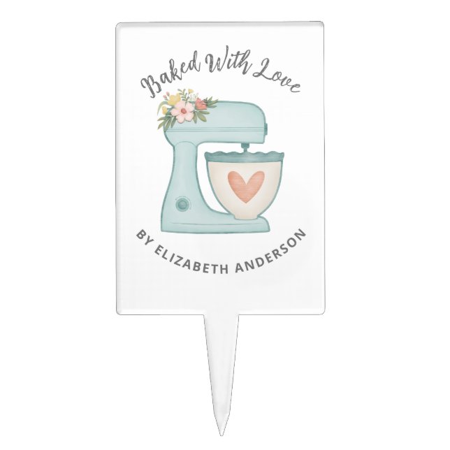 Cute Cake Mixer Baked With Love Topper (Front)