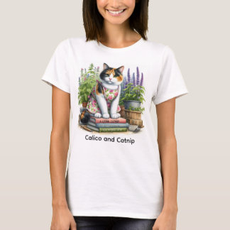 Cute Calico and Catnip Cat Lover T-Shirt