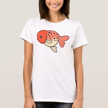 Cute Calico Ranchu Goldfish Fancy Goldfish Lover   T-shirt by MiKaArt at Zazzle