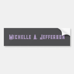 Cute Calligraphy Creative Trendy Custom Name Bumper Sticker