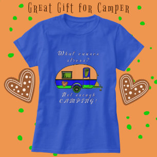 Cute Camper What Causes Stress T-Shirt