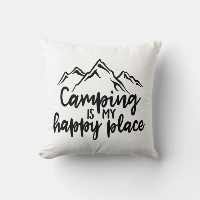 Cute Camping is my happy place decor pillow (Front)
