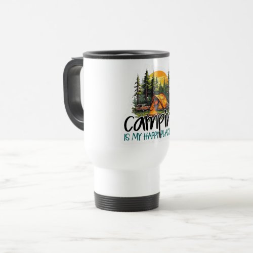 Cute Camping is My Happy Place Travel Coffee Mug