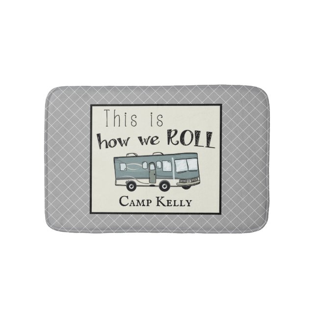 Cute Camping RV "This is How We Roll" Personalized Bath Mat (Front)