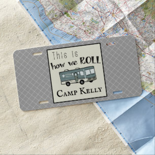 Cute Camping RV "This is How We Roll" Personalized License Plate