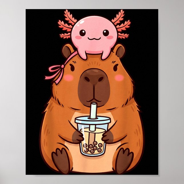 Cute Capybara Drinking Boba Tea Kawaii Axolotl Poster (Front)