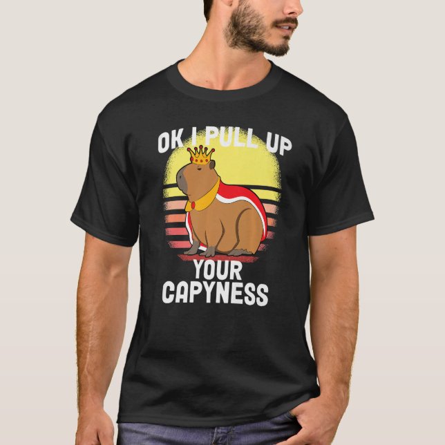 Cute Capybara Ok I Pull Up Capybara  Meme Retro T-Shirt (Front)
