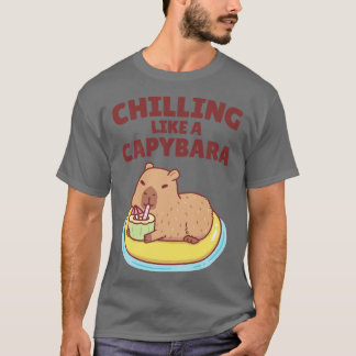 Cute Capybara On A Pool Float g Like A Capybara T-Shirt