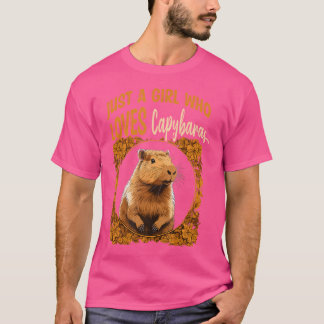 Cute Capybara Stuffed Rodent Just A Girl Who Loves T-Shirt