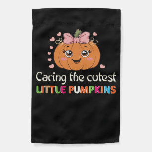 Cute Caring For the Cutest Little Pumpkins Nurse H Garden Flag