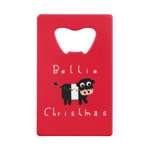 Cute Cartoon Beltie Christmas Belted Galloway Cow Credit Card Bottle Opener