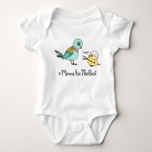 Cute Cartoon Bird Best Mom First Mothers Day Baby Bodysuit