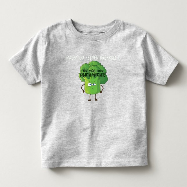 Cute Cartoon Broccoli You Don't Like Broccoli Baby Toddler T-shirt (Front)