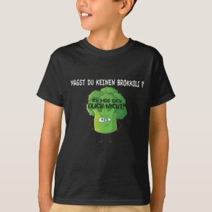 Cute Cartoon Broccoli You Don't Like Broccoli  T-S T-Shirt