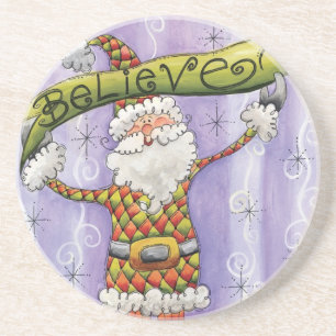 Cute Cartoon Christmas, I Believe in Santa Claus Drink Coaster