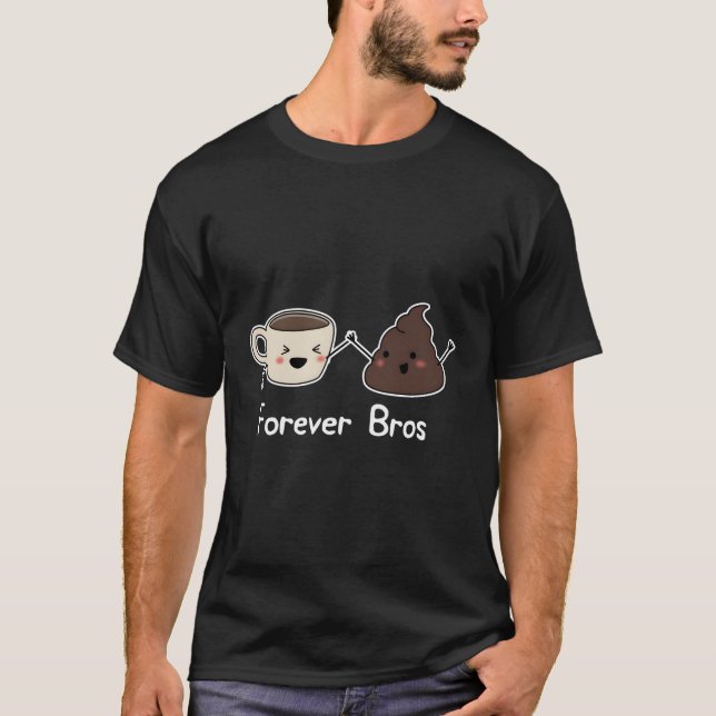 Cute Cartoon Coffee Poop Emoji Forever Bros T-Shirt (Front)