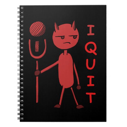 cute cartoon demon character saying I quit Notebook