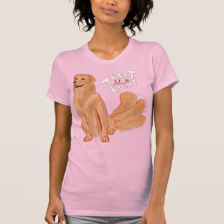 Cute Cartoon Dog Quote "Treat Me Right" T-Shirt