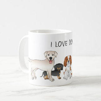 Cute Cartoon Dogs Illustration - I Love Dogs Coffee Mug