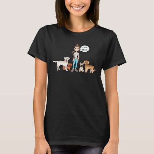 Cute Cartoon Dogs With A Cartoon Girl I Love Dogs T_Shirt
