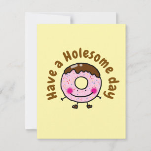 Cute Cartoon Donut Have A Holesome Day Food Pun Note Card