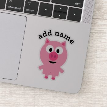Cute Cartoon Farm Pig With Custom Name Sticker by GotchaShop at Zazzle