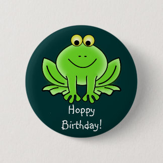 Cute Cartoon Frog Hoppy Birthday Funny Greeting Pinback Button