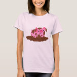 Cute Cartoon Pig in The Mud Women&#39;s T-Shirt