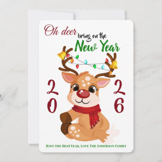Cute Cartoon Rudolph Oh Deer Bring on the New Year Holiday Card