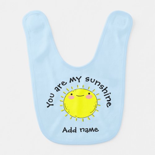 Cute Cartoon Smiling Sun You Are My Sunshine Baby Bib