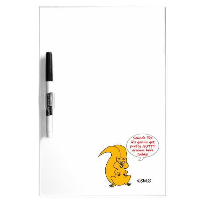 Cute Cartoon Squirrel Busy Schedule Pretty Nutty Dry-Erase Board (Front)