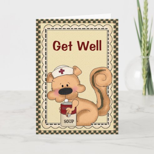 Squirrel Get Well Cards - Well Wishes Cards | Zazzle