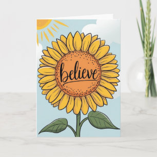 Cute Cartoon Sunflower "Believe" Inspirational Card
