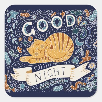 Cute Cat And Flowers With Good Night Lettering Square Sticker by Pick_Up_Me at Zazzle