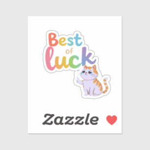 Cute Cat Best of Luck: Spread Fun and Feline Good Sticker