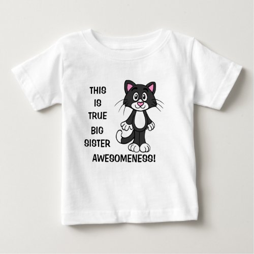 Cute Cat Big Sister Awesomeness Toddler Dress Baby T_Shirt