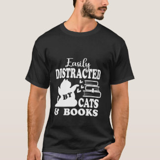 Cute Cat Book Lover Easily Distracted by Cats and  T-Shirt