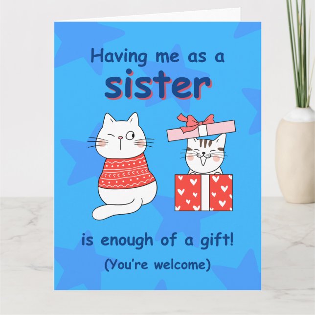 Cute Cat Card for Sister, Funny Sibling Birthday (Front)