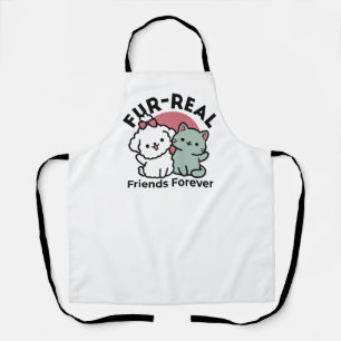Cute Cat & Dog 'Fur-Real Friends Forever' Design Apron