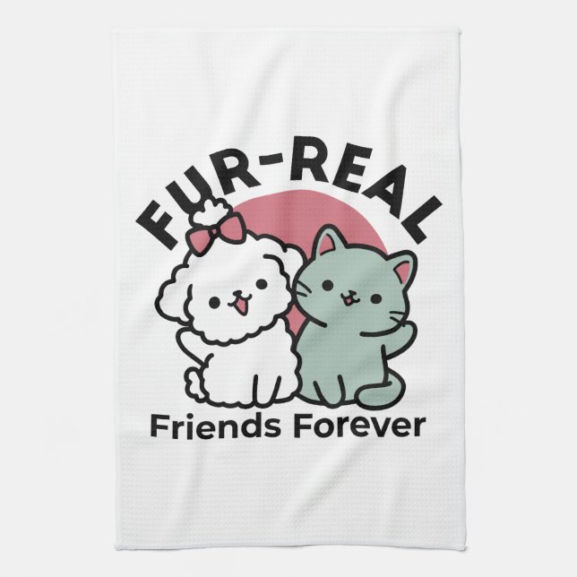 Cute Cat & Dog 'Fur-Real Friends Forever' Design Kitchen Towel (Vertical)
