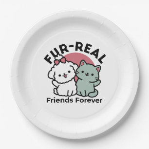 Cute Cat & Dog 'Fur-Real Friends Forever' Design Paper Plates
