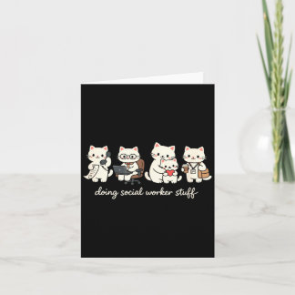 Cute Cat Doing Social Worker Stuff Mental Health Card