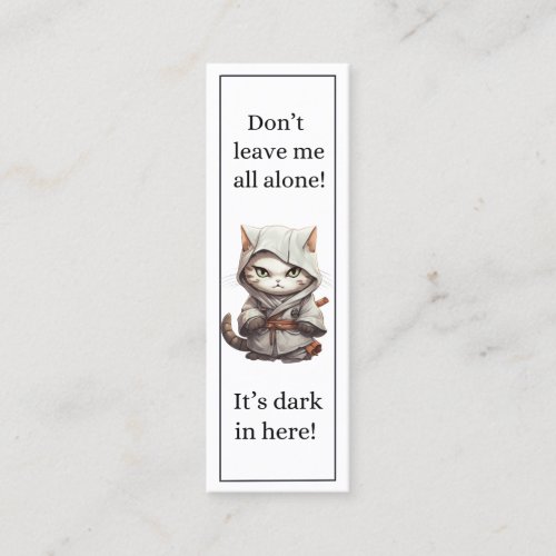 Cute Cat Donât Leave Me All Alone Bookmark Calling Card