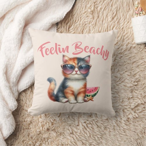 Cute Cat Feelin Beachy Throw Pillow